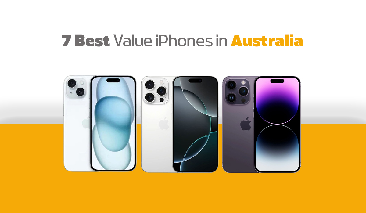 7 Best Value iPhones in Australia